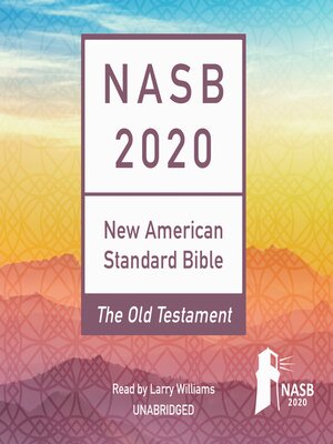 cover image of The NASB 2020 Old Testament Audio Bible